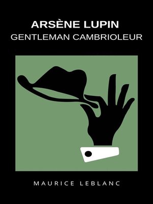 cover image of Arsène Lupin gentleman cambrioleur (traduit)